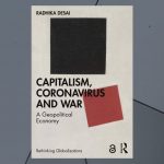 Capitalism, Coronavirus and War: A Geopolitical Economy